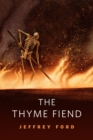Image for Thyme Fiend: A Tor.Com Original