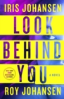 Image for Look Behind You: A novel