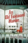 Image for Old-Fashioned Murder: A Moonshine Mystery