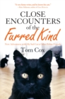 Image for Close Encounters of the Furred Kind: New Adventures with My Sad Cat &amp; Other Feline Friends