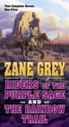 Image for Riders of the Purple Sage and the Rainbow Trail