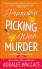 Image for Pumpkin Picking with Murder: An Otter Lake Mystery