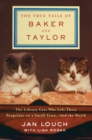 Image for The true tails of Baker and Taylor: the library cats who left their pawprints on a small town --and the world