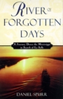 Image for River of Forgotten Days: A Journey Down the Mississippi in Search of La Salle