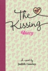 Image for The kissing diary
