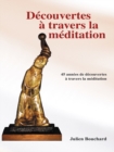 Image for Decouvertes A Travers La Meditation