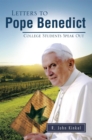Image for Letters to Pope Benedict: College Students Speak Out