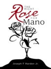 Image for Right Rose for Mano
