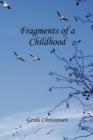 Image for Fragments of a Childhood : In Memory of My Mother and Grandparents