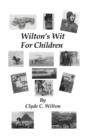 Image for Wilton&#39;s Wit for Children