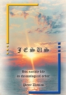 Image for Jesus: His Earthly Life in Chronological Order