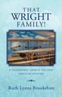 Image for That Wright Family! : A Neighborly Look at the First Family of Aviation