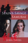 Image for Spain&#39;S Savage Samurai