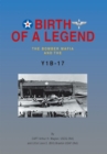 Image for Birth of a Legend: The Bomber Mafia and the Y1b-17