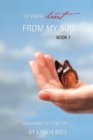 Image for To Your Heart from My Soul: Book 1