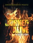 Image for Burned Alive a True Story