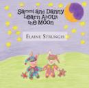 Image for Sammi and Danny Learn about the Moon