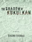 Image for Shadow of Kukulkan