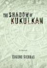 Image for The Shadow of Kukulkan