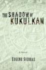 Image for The Shadow of Kukulkan