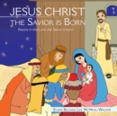 Image for Jesus Christ the Savior Is Born: Rejoice in the Lord, the Savior Is Born!