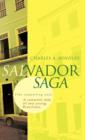 Image for Salvador Saga (the Compelling Way) : A Romantic Tale of Two Young Brazilians