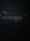 Image for Haunted Horror