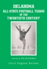 Image for Oklahoma All-State Football Teams of the Twentieth Century, Selected by the Oklahoman