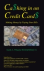 Image for Cashing in on Credit Cards: Scott A. Wheeler, Rt(R)(Mr)(Ct)