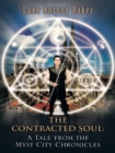 Image for Contracted Soul: a Tale from the Myst City Chronicles