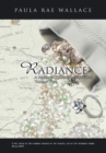 Image for Radiance  a Mallory O&#39;shaughnessy Novel: Volume 5