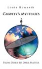 Image for Gravity&#39;s Mysteries : From Ether to Dark Matter
