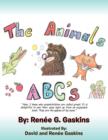 Image for The Animals ABC&#39;s : Now, I Know Why Grandchildren Are Called Grand. It Is Delightful to See Their Eyes Light Up from an Enjoyable Book.