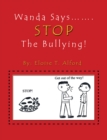 Image for Wanda Says....... Stop the Bullying!
