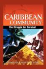 Image for Caribbean Community : The Struggle for Survival