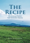 Image for Recipe: One American Family&#39;s Eight Generation Odyssey