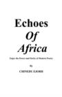 Image for Echoes of Africa : Enjoy the Power and Purity of Modern Poetry