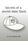 Image for Secrets of a Jewish Male Slave