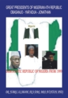 Image for Great Presidents of Nigerian 4Th Republic: Democratic Nigeria from 1999