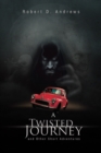 Image for Twisted Journey and Other Short Adventures