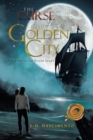 Image for Curse of the Golden City: The Path to the Fallen Stars