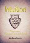 Image for Intuition: Prophesies Awakening of the Soul