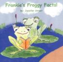 Image for Frankie&#39;s Froggy Facts!