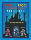 Image for Kung-Fu Frogs: From the Planet Intellectica