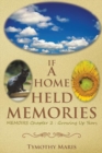 Image for If a Home Held Memories: Memoirs Chapter 2 : Growing up Years