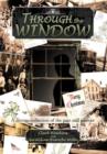 Image for Through the Window : A Diverse Collection of the Past and Present