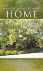 Image for Find a Place to Call Home : A Historical Nonfiction Novel