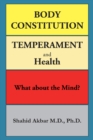 Image for Body Constitution, Temperament and Health: What About the Mind?