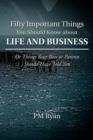 Image for Fifty Important Things You Should Know about Life and Business
