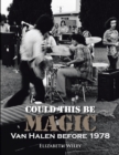 Image for Could This Be Magic: Van Halen Before 1978